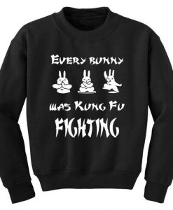 Every Bunny Kungfu Sweatshirt EL11M1