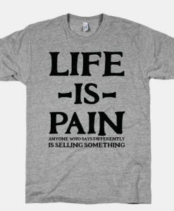 Life is Pain T-Shirt SD20M1
