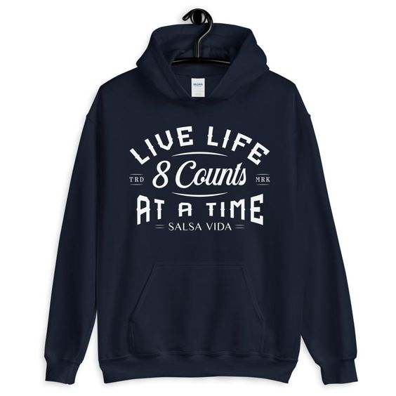 Live Life 8 Counts Hoodie SD3M1