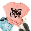 Nurse Vibes T-Shirt SR17M1