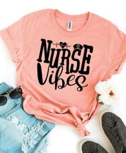 Nurse Vibes T-Shirt SR17M1