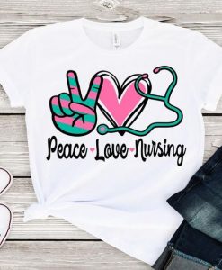 Peace Love Nurse T-Shirt SR17M1