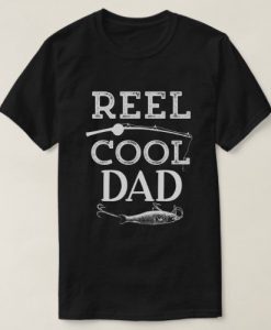 Reel Cool Dad T-shirt SD3M1