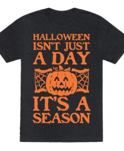 Halloween is a Season T-Shirt