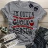 Outta Your League T-Shirt AL18J1