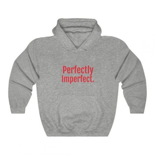 Perfectly Imperfect Hoodie AL30J1