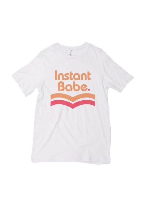Instant Babe T-Shirt AL10D1