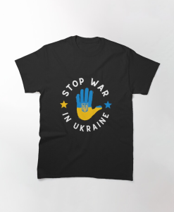 Stop War in Ukraine T-Shirt