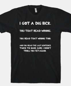 Dig Bick Troll T-Shirt AL12M2