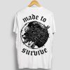 Made To Survive T-Shirt AL28M2