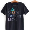 Play Shoot Explore Drive T-Shirt AL6M2