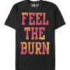 Feel The Burn T Shirt AL1JL2