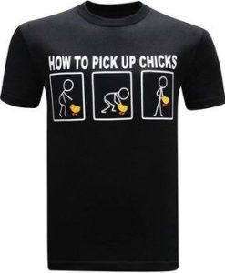 Geek How to Pick Up Chicks T Shirt AL1JL2