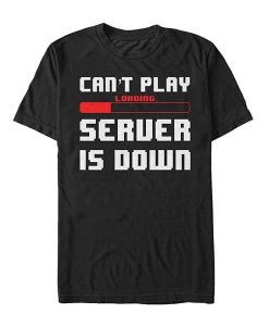 Server Is Down T-Shirt AL31JL2