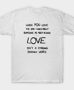 Love A Strong T-shirt
