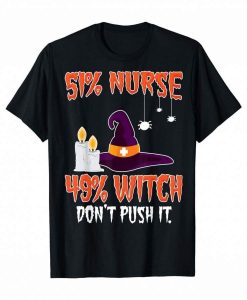 51 Nurse 49 Witch Halloween T-Shirt AL