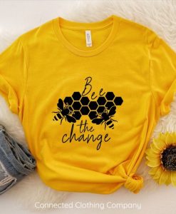 Bee The Change T-Shirt AL