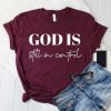 God is Control T-Shirt AL
