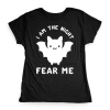 I Am The Night Fear Me T-Shirt AL