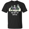 Jack You Cant Sit With Us Horror T-Shirt AL