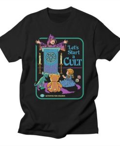 Let's Start a Cult T-Shirt AL