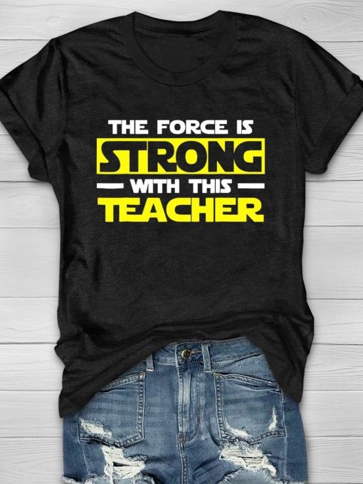 The Force Is Strong T-Shirt AL