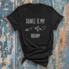 Travel Is My Therapy T-Shirt AL