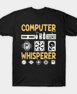 Computer Whisperer Funny Nerd Tech Design T-Shirt AL