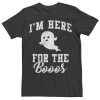 Halloween Here For The Booos Ghost T-Shirt AL