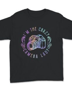 I'm The Crazy Camera Lady T-Shirt AL