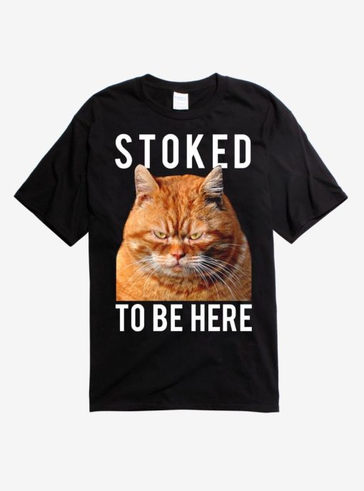 Stoked To Be Here Cat T-Shirt AL