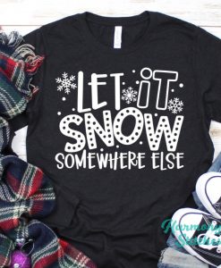 Christmas Let It Snow T-Shirt AL