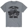 I Dont Snore Dream Dirt Bike T-Shirt AL