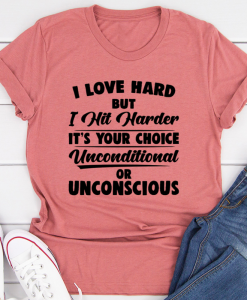 I Love Hard T-Shirt AL