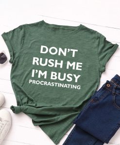 I'm Busy T-Shirt AL