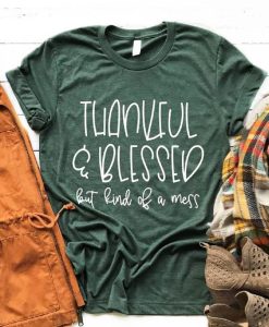 Thankful Grateful Blessed T-Shirt AL