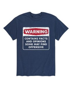Warning Contains Facts And Opinions T-Shirt AL