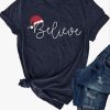 Christmas Believe T-Shirt AL
