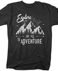 Mountains Say Yes Adventure T-Shirt AL