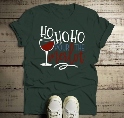 Wine Ho Ho Ho Pour Merlot Shirt Funny Wine T-Shirt AL