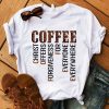 Coffee Christ Offers Forgiveness For Everyone Everywhere T-Shirt AL