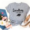 Eyerolling Is My Cardio T-Shirt AL