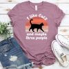 I Like Cats And Maybe 3 People T-Shirt AL