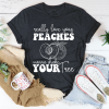 Really Love Your Peaches T-Shirt AL