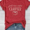 Just One More Chapter T-Shirt AL