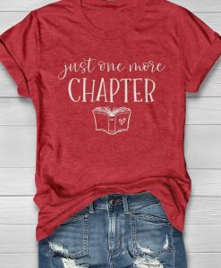 Just One More Chapter T-Shirt AL