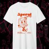 APEROL SPRITZ T Shirt