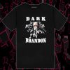 Dark Brandon Why White House T Shirt