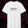 Following God T Shirt