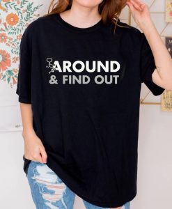 Around and Find Out Deion Sanders Bodyguard T Shirt